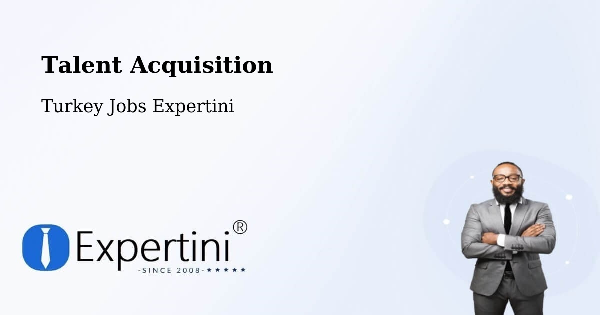 Post Jobs & Find Candidates in Çaycuma – Talent Acquisition Solutions - Turkey Jobs Expertini